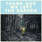 (CD)Thank God We Left The Garden.