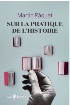 Sur la pratique de l'histoire