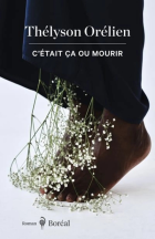 C'&eacute;tait &ccedil;a ou mourir