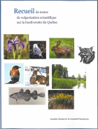 Recueil de textes de vulgarisation scientifique sur la biodiversit&eacute; du Qu&eacute;bec