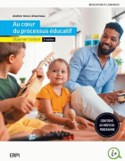 Au c&oelig;ur du processus &eacute;ducatif